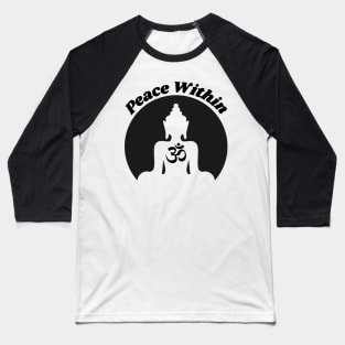 Peace Within Buddha Baseball T-Shirt